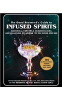 Good Reverend's Guide to Infused Spirits