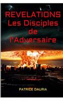 Revelations - Les Disciples de l'Adversaire
