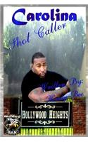 Carolina Shot Caller