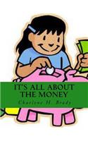 It's All About The Money$