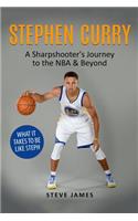 Stephen Curry: A Sharpshooter's Journey to the NBA & Beyond(1 Basketball Biographies in Black&white)