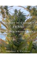 Science of Cannabis Edibles