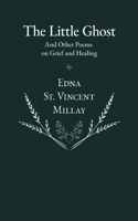 The Little Ghost - And Other Poems on Grief and Healing