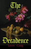 THE DECADENCE