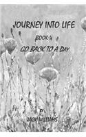 Journey Into Life, Book 4