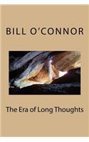 Era of Long Thoughts
