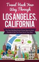 Travel Hack Your Way Through Los Angeles, California