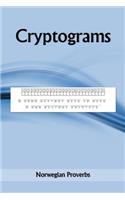 Cryptograms: Norweigan Proverbs: (English)