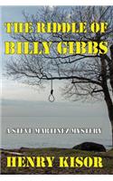The Riddle of Billy Gibbs