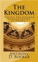 The Kingdom: "Having The Kingdom Understanding of Things"(English)