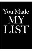 You Made My List: Blank Lined Journal