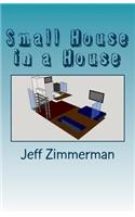 Small House in a House