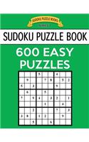 Sudoku Puzzle Book, 600 EASY Puzzles