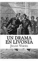 Un Drama en Livonia (Spanish) Edition