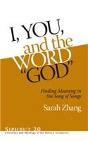 I, You, and the Word “God”