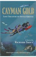 Cayman Gold: Lost Treasure of Devils Grotto