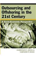 Outsourcing and Offshoring in the 21st Century