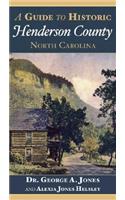 Guide to Historic Henderson County, North Carolina