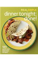 Real Simple Dinner Tonight -- Done!