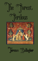 The Forest Perilous