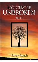 No Circle Unbroken