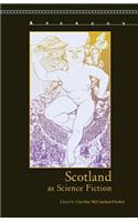 Scotland as Science Fiction