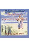 Moments for Grandparents