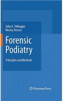 Forensic Podiatry: Principles and Methods
