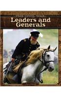 Civil War: Leaders and Generals