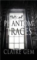 Phantom Traces