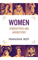 Women, Stereotypes and Archetypes