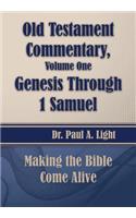 Old Testament Commentary, Genesis Through 1 Samuel