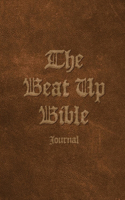 Beat Up Bible Journal