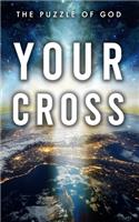 Your Cross