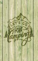 Let's Go Camping: Family Camping Planner & Vacation Journal Adventure Notebook - Rustic BoHo Pyrography - Green Boards