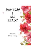 Dear 2020 I Am Ready