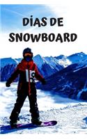 Días de snowboard