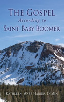 Gospel According to Saint Baby Boomer