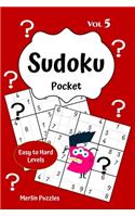 Sudoku Pocket Easy to Hard Levels: 150 Handy Size Travel-Friendly Puzzles and Solutions Fits into Handbag or Backpack Problem Solving on the Go Volume Five(5 Sudoku Pocket)