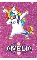 Amelia - Dabbing Unicorn Notebook: Personalized Dabbing Unicorn notebook For Girls Who Love Unicorns - Cute Rainbow Unicorn, Cute Rainbow Unicorn For Kids, School, Students and Teache