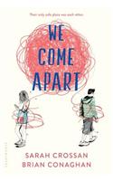 We Come Apart