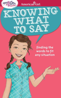 Smart Girl's Guide: Knowing What to Say