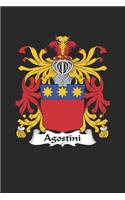 Agostini: Agostini Coat of Arms and Family Crest Notebook Journal (6 x 9 - 100 pages)