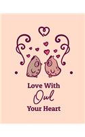 Love With Owl Your Heart