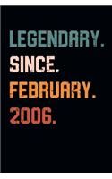 Blank Lined Journal, Notebook, Diary, Planner - Legendary Since February 2006 - 13th Birthday Gift For 13 Years Old Boys and Girls born in February: Medium College-Ruled Journey Diary, 110 page, Lined, 6x9 (15.2 x 22.9 cm)
