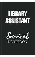 Library Assistant Survival Notebook