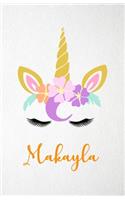 Makayla A5 Lined Notebook 110 Pages: Funny Blank Journal For Lovely Magical Unicorn Face Dream Family First Name Middle Last Surname. Unique Student Teacher Scrapbook/ Composition Great