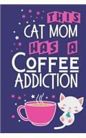 This Cat Mom Has a Coffee Addiction