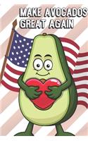 Make Avocados Great Again