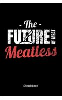 The Future of Meat Meatless. Sketchbook